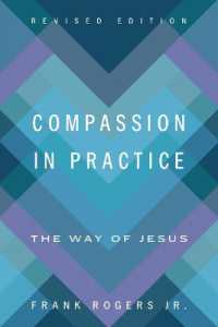 Compassion in Practice, Revised Edition : The Way of Jesus （2ND）
