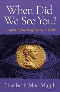 When Did We See You? : A Lenten Exploration of Poverty and Wealth