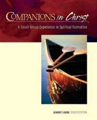 Companions in Christ Leader's Guide : A Small-Group Experience in Spiritual Formation (Companions in Christ) （Leader's Guide, Revised）