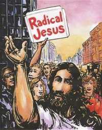 Radical Jesus : A Graphic History of Faith