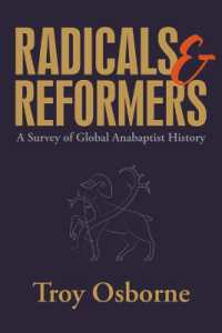 Radicals and Reformers : A Survey of Global Anabaptist History
