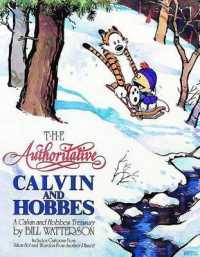 The Authoritative Calvin and Hobbes: a Calvin and Hobbes Treasury