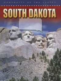 South Dakota (Portraits of the States) （Library Binding）