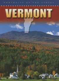 Vermont (Portraits of the States) （Library Binding）
