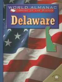 Delaware, the First State : The First State