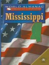 Mississippi (World Almanac(r) Library of the States)