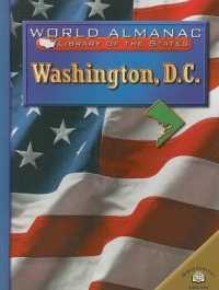 Washington, D.C. (World Almanac(r) Library of the States)