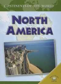 North America (Continents of the World) （Library Binding）
