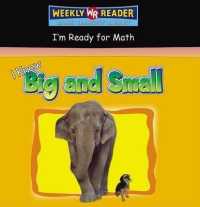 I Know Big and Small (I'm Ready for Math) （Library Binding）