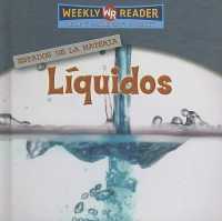 Líquidos (Liquids) (Estados de La Materia (States of Matter)) （Library Binding）
