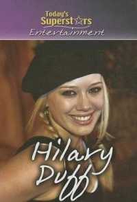 Hilary Duff (Today's Superstars) （Library Binding）