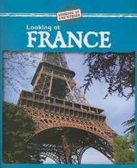 Looking at France (Looking at Countries)