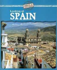 Looking at Spain (Looking at Countries)