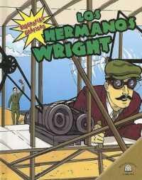 Los Hermanos Wright (the Wright Brothers) (Biografías Gráficas (Graphic Biographies)) （Library Binding）