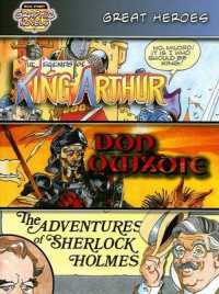 Great Heroes : King Arthur/Don Quixote/The Adventures of Sherlock Holmes (Bank Street Graphic Novels)