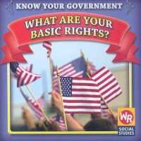 What Are Your Basic Rights? (Know Your Government)