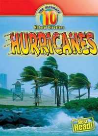 Hurricanes (The Ultimate 10: Natural Disasters) （Library Binding）