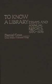 To Know a Library : Essays and Annual Reports, 1970-1976