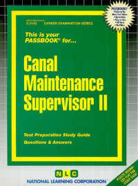 Canal Maintenance Supervisor II : Passbooks Study Guide (Career Examination)