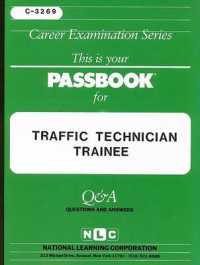 Traffic Technician Trainee (Passbooks Study Guide: Career Examination) （SPI STG）
