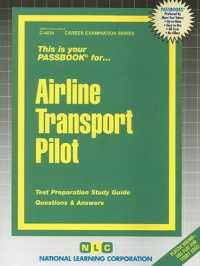 Airline Transport Pilot (Passbooks Study Guide: Career Examination) （SPI STG）