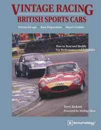 Vintage Racing British Sports Cars : A Hands-On Guide to Buying, Tuning, and Racing Your Vintage Sports Car