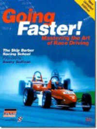 Going Faster : Mastering the Art of Race Driving