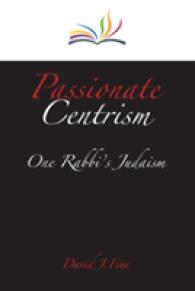 Passionate Centrism : One Rabbi's Judaism