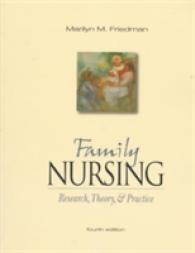 Family Nursing : Research, Theory, & Practice （4 SUB）