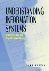 Understanding Information Systems : What They Do and Why We Need Them