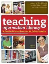 Teaching Information Literacy : 50 Standards-based Exercises for College Students