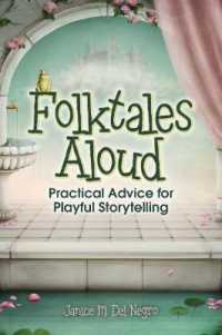 Folktales Aloud : Practical Advice for Playful Storytelling