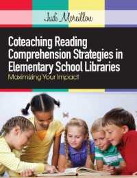 Coteaching Reading Comprehension Strategies in Elementary School Libraries : Maximizing Your Impact
