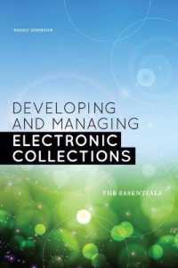 Developing and Managing Electronic Collections : The Essentials