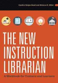 The New Instruction Librarian : A Workbook for Trainers and Learners