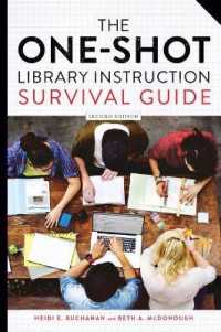 The One-Shot Library Instruction Survival Guide （2ND）
