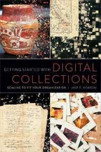 Getting Started with Digital Collections : Scaling to Fit Your Organization