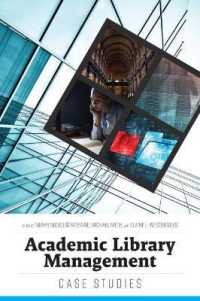 Academic Library Management : Case Studies