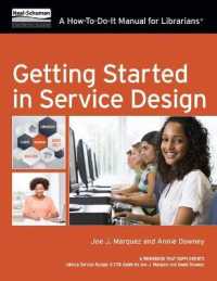 Getting Started in Service Design : A How-To-Do-It Manual for Librarians