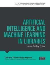 Artificial Intelligence and Machine Learning in Libraries (Library Technology Reports)
