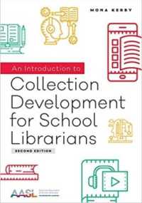 An Introduction to Collection Development for School Librarians （2ND）
