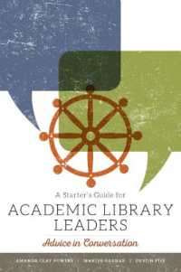A Starter's Guide for Academic Library Leaders : Advice in Conversation