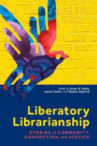 Liberatory Librarianship : Stories of Community, Connection, and Justice