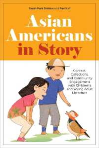 Asian Americans in Story : Context, Collections, and Community Engagement with Children's and Young Adult Literature