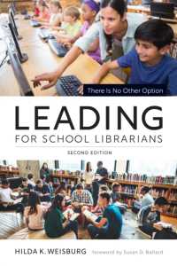 Leading for School Librarians : There Is No Other Option （2ND）