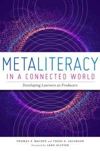 Metaliteracy in a Connected World : Developing Learners as Producers