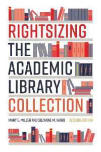 Rightsizing the Academic Library Collection （2ND）