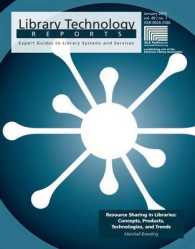 Resource Sharing in Libraries : Concepts, Products, Technologies, and Trends (Library Technology Reports)