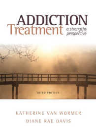 Addiction Treatment : A Strengths Perspective （3TH）