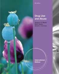 Drug Use and Abuse, International Edition （6TH）
